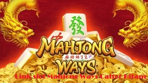 Cara Cepat Kuasai Fitur Scatter Mahjong Ways untuk Raih Kemenangan Maksimal di Situs Game Slot Online
